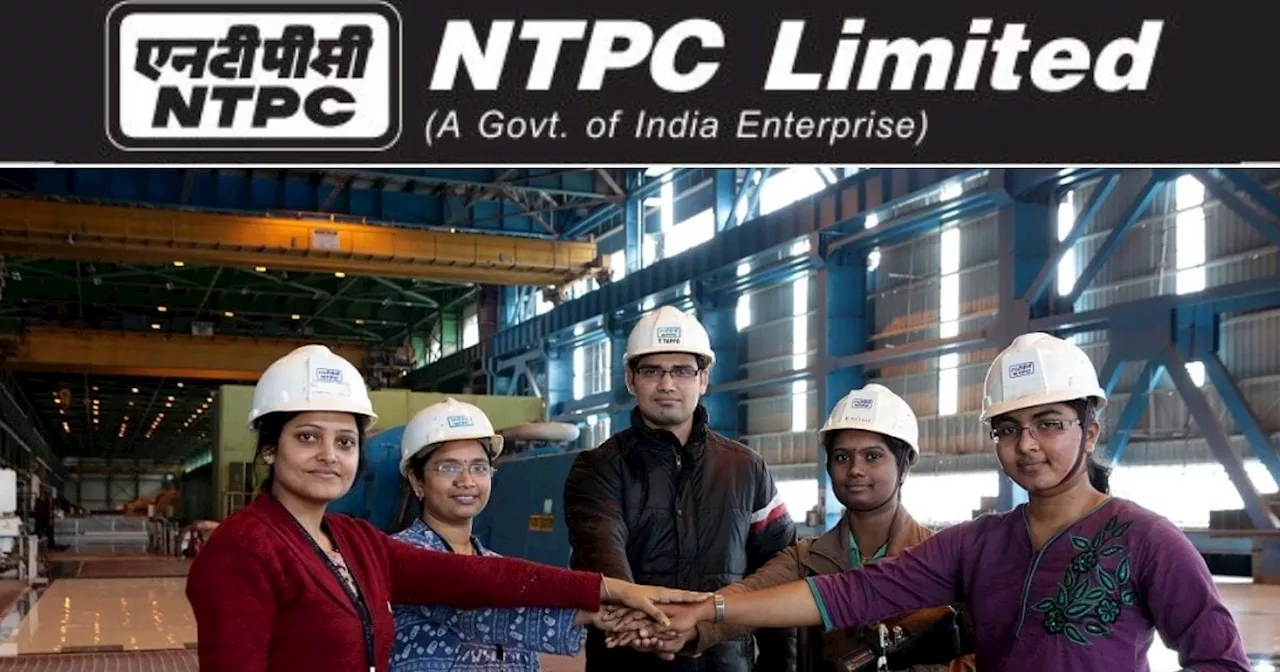 NTPC में नौकरी पाने का शानदार अवसर, ग्रेजुएट के लिए बढ़िया मौका, 120000 होगी सैलरी