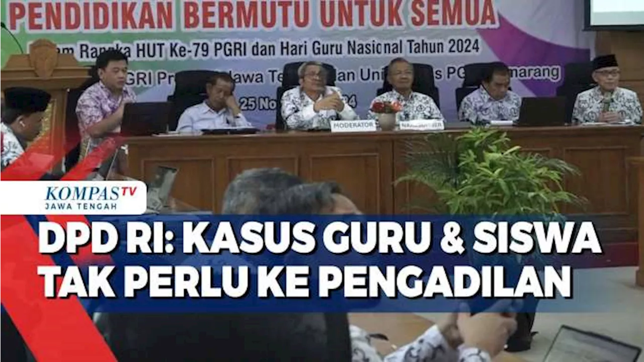 DPD RI: Kasus Guru & Siswa Tak Perlu ke Pengadilan