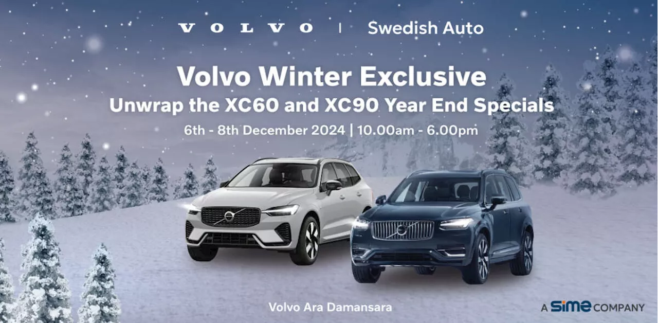 Swedish Auto’s Volvo Winter Exclusive: Up to RM30k Off XC90, XC60, and C40