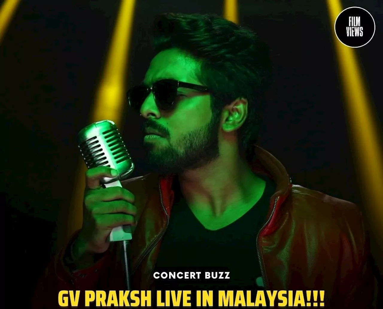  Tamil music genius GV Prakash brings the heat to KL with a powerhouse singing cast for his super concert in Bukit Jalil on Dec 7