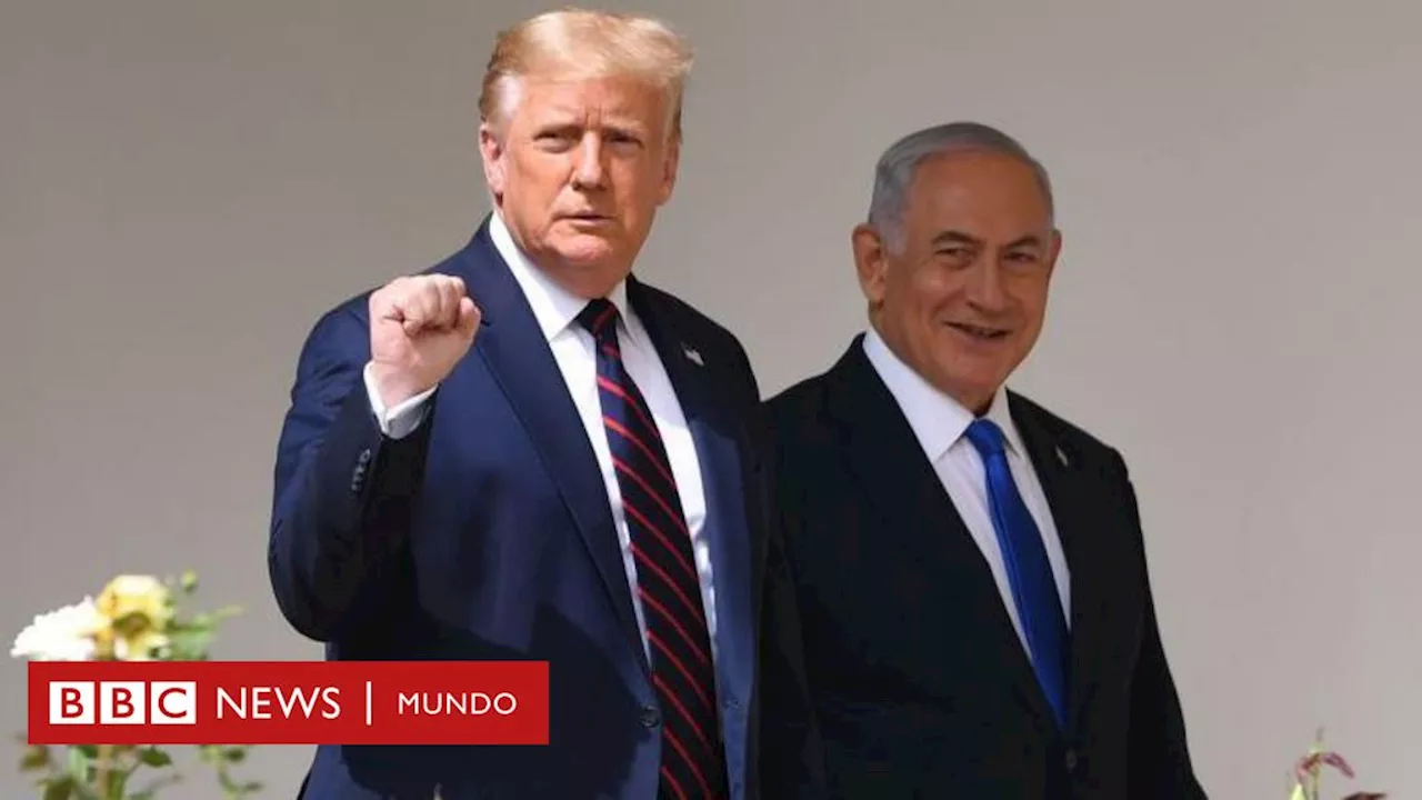 Cómo es la relación entre Trump y Netanyahu y su impacto en Israel y Medio Oriente