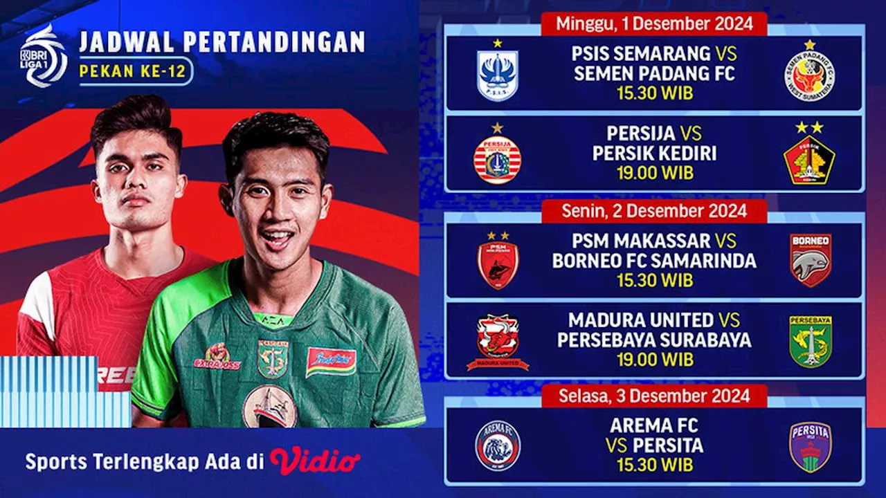 Jadwal dan Siaran Langsung BRI Liga 1 2024/2025 Pekan 12 di Vidio