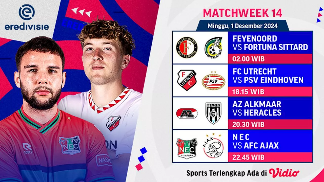 Jadwal dan Siaran Langsung Eredivisie 2024/2025 Matchweek 14 di Vidio