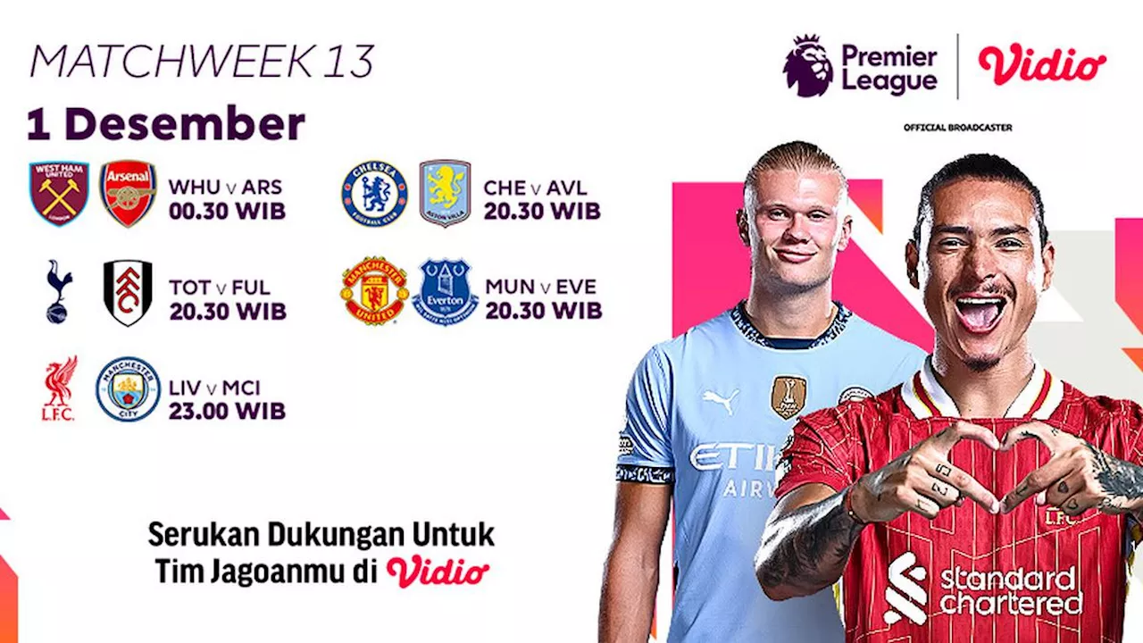 Jadwal dan Siaran Langsung Liga Inggris 2024/2025 Matchweek 13 di Vidio