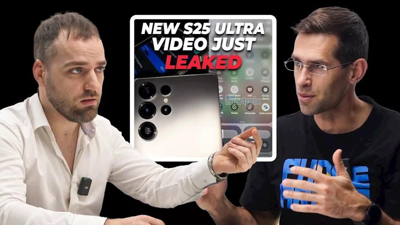 Leaked Video Confirms Key Design Changes for Samsung Galaxy S25 Ultra