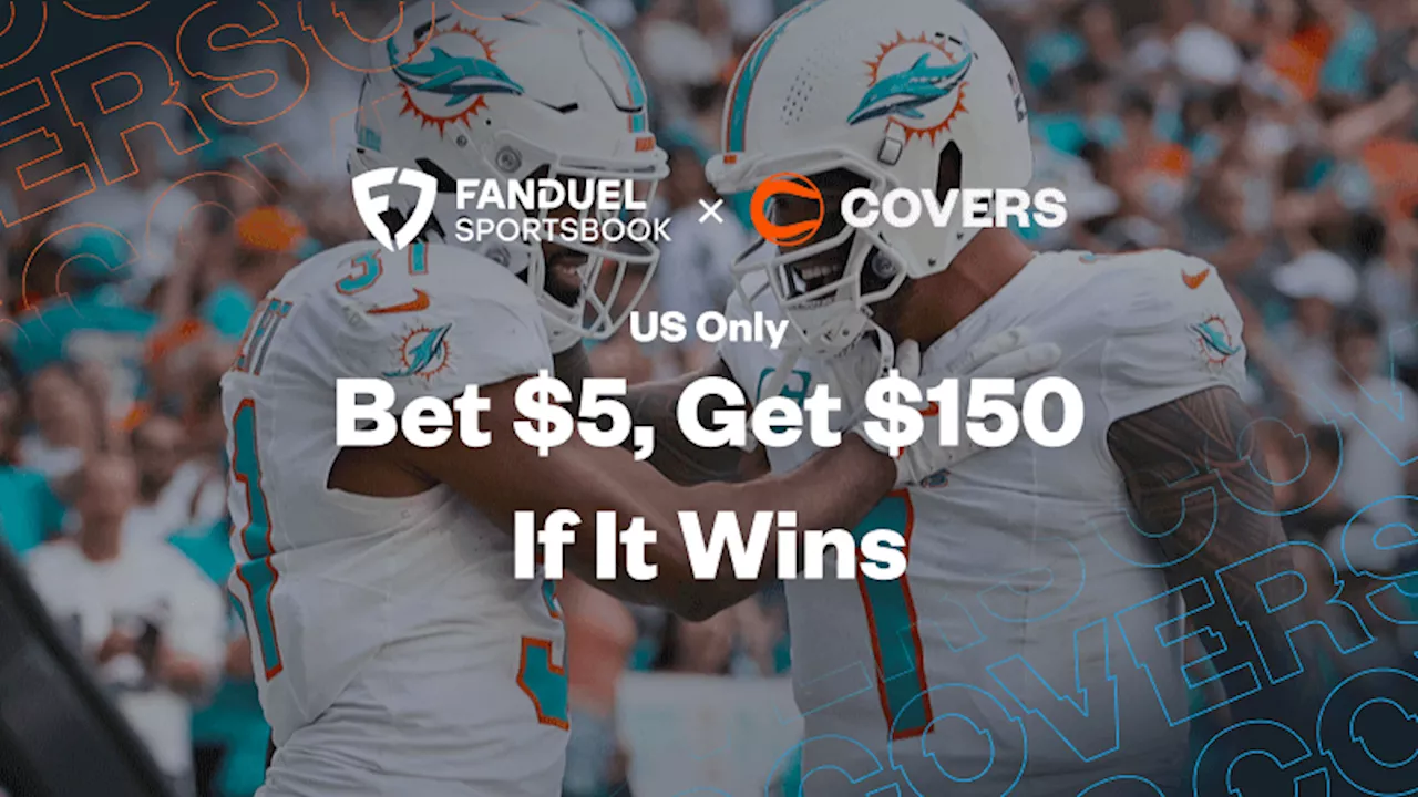 FanDuel Promo Code: Get $150 Bonus Bets for Winning Your Dolphins vs Bills Wager