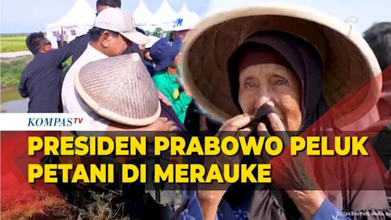 Momen Presiden Prabowo Peluk Petani di Merauke, usai Tinjau Program Swasembada Pangan Nasional