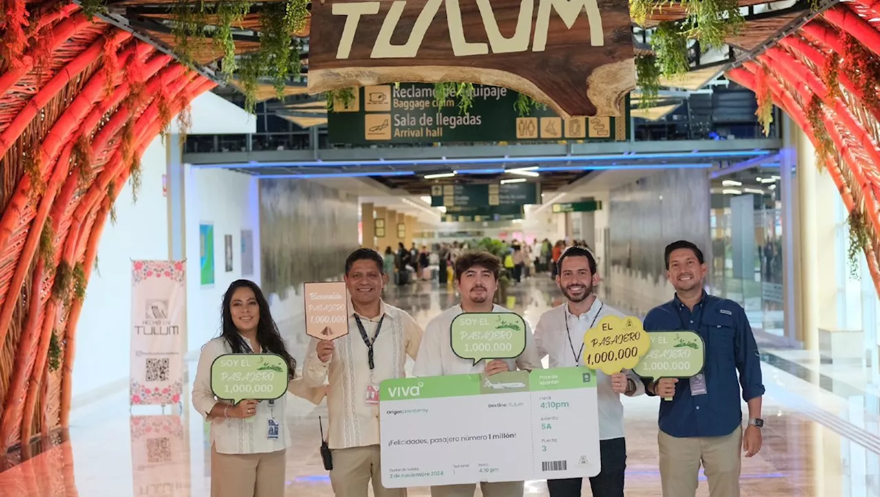 Aeropuerto de Tulum recibe al pasajero 'Un Millón' y supera expectativas