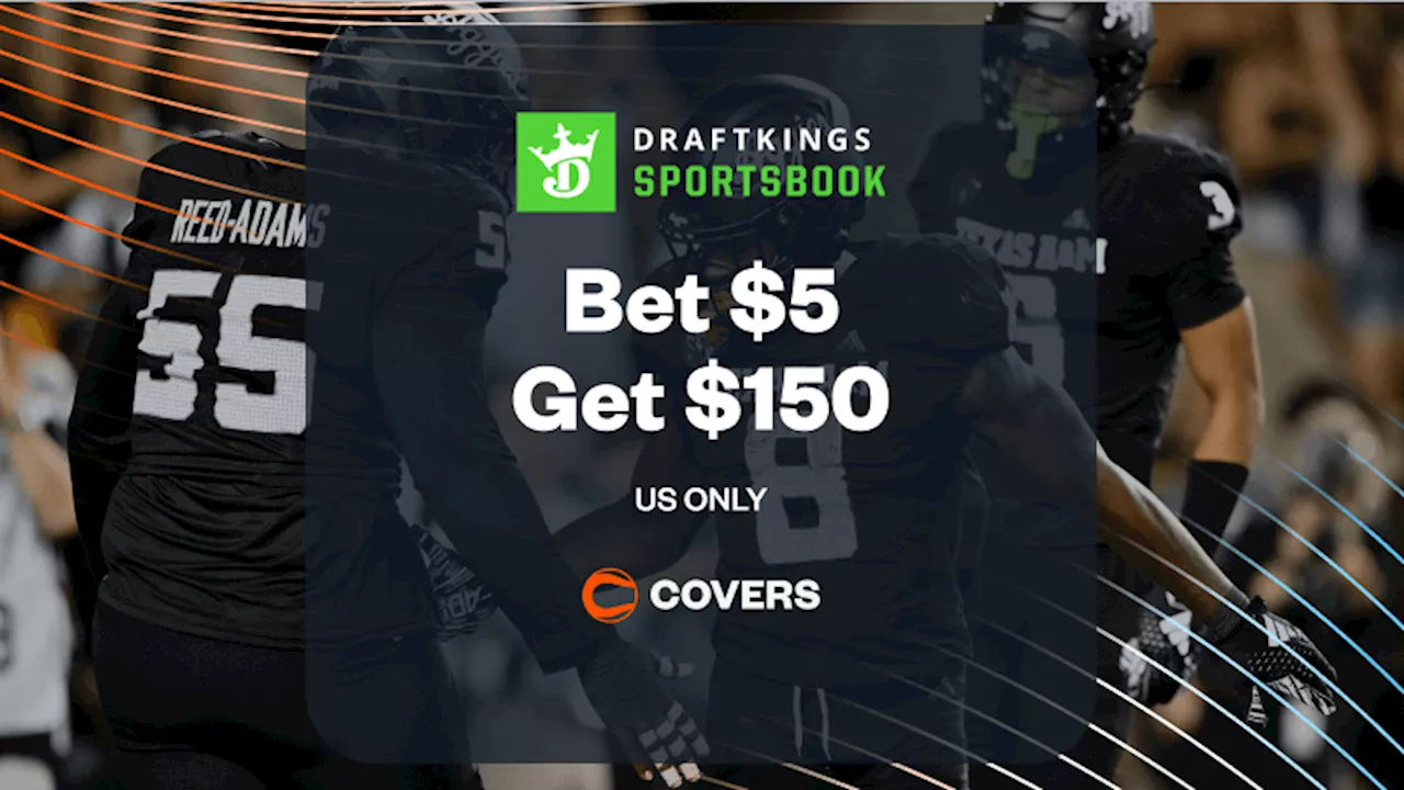 DraftKings Promo Code: Bet $5, Get $150 for Texas vs Texas A&M