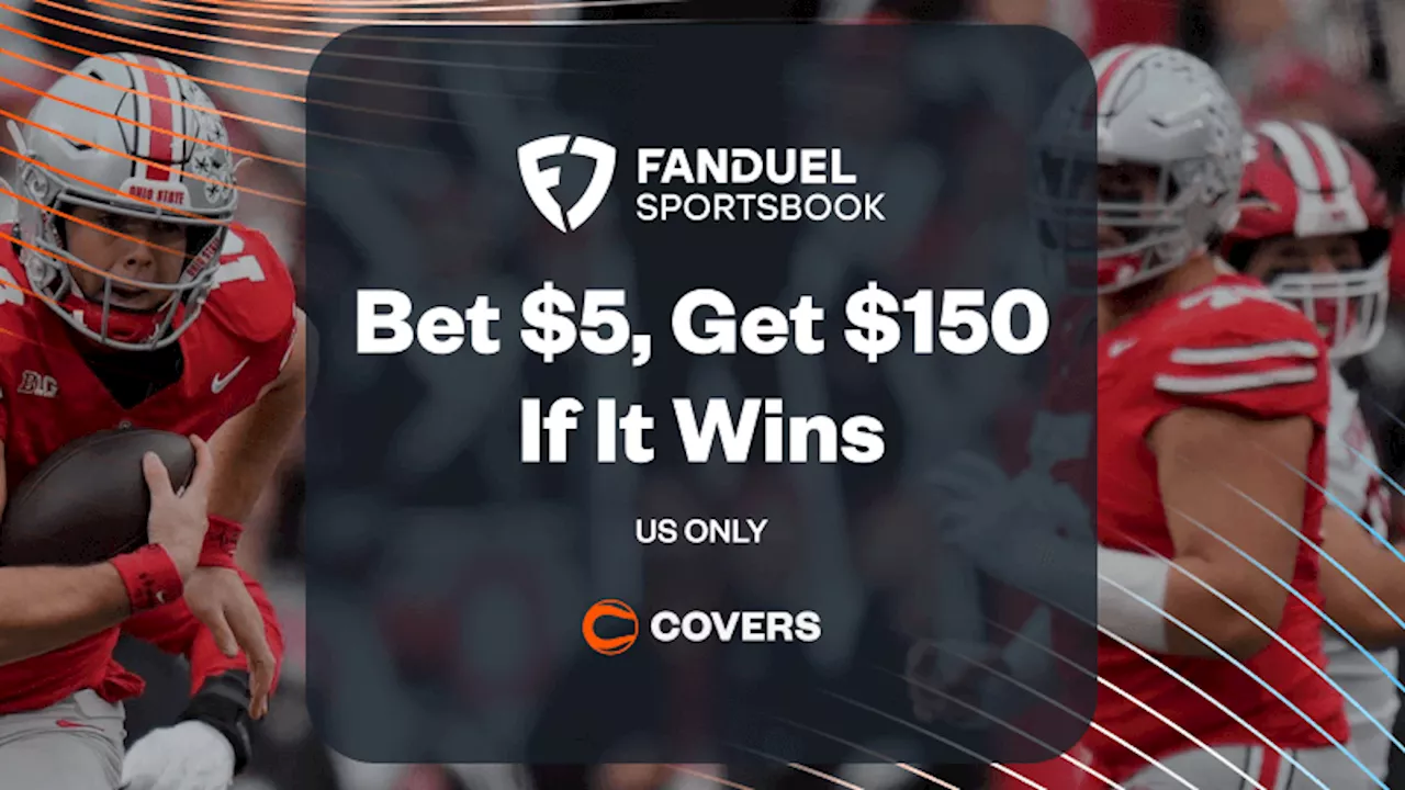 FanDuel Promo Code: Bet $5, Get $150 If It Wins for Michigan vs Ohio State