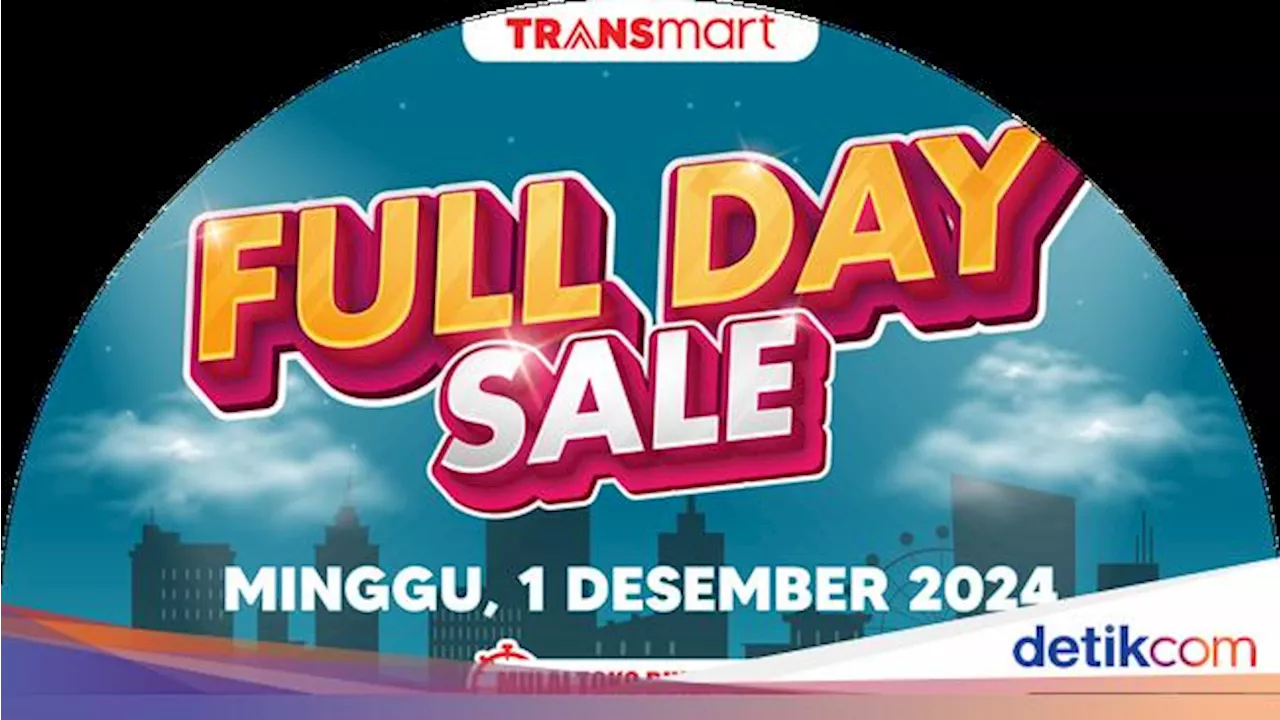 Baru Gajian Nih! Besok Serbu Transmart Full Day Sale, Banjir Diskon 50% + 20%