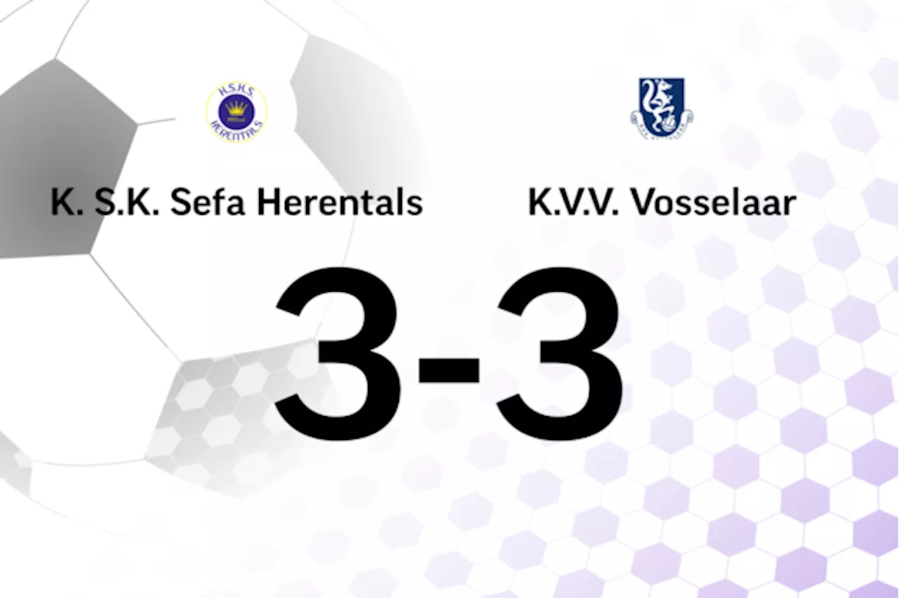 SKS Herentals'ta Karşılaşan Vosselaar'a 3-3 Ittifakla Beraber Kalıyor