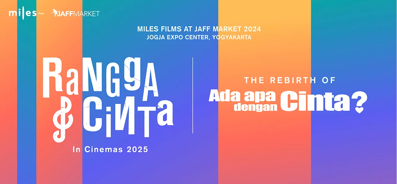 Hadir di JAFF 2024, Miles Films Umumkan Persiapan Film Rangga & Cinta