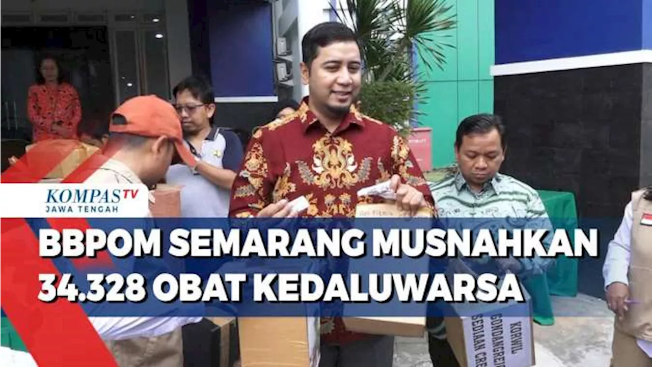 BBPOM Semarang Musnahkan 34.328 Obat Kedaluwarsa