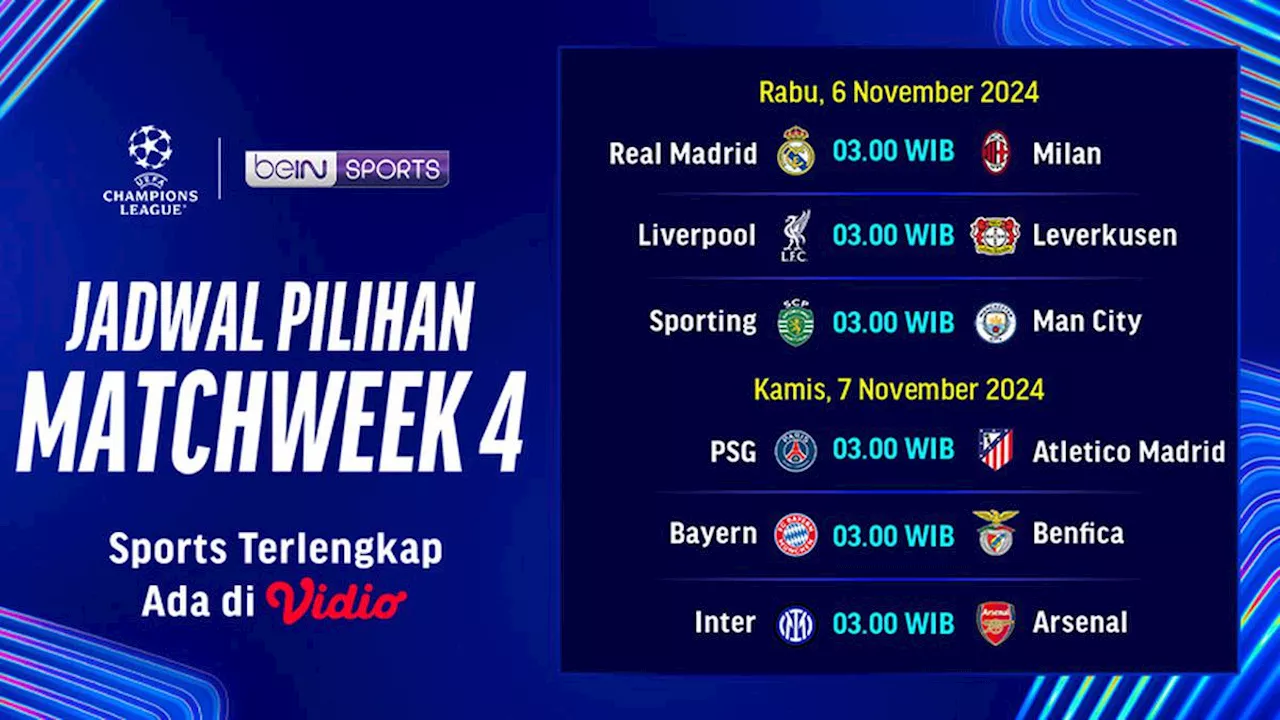 Jadwal dan Siaran Langsung Liga Champion 2024/2025 Matchweek 4 di Vidio