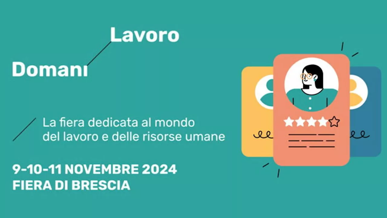 'Domani lavoro': la prima fiera dedicata al mondo del lavoro