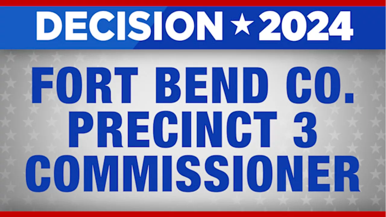 Fort Bend County Commissioner Pct. 3 race results for November 5, 2024