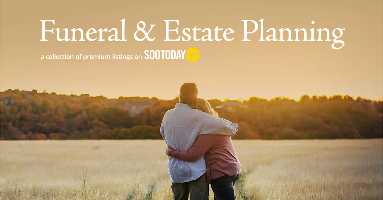 Sault Ste. Marie Funeral and Estate Planning