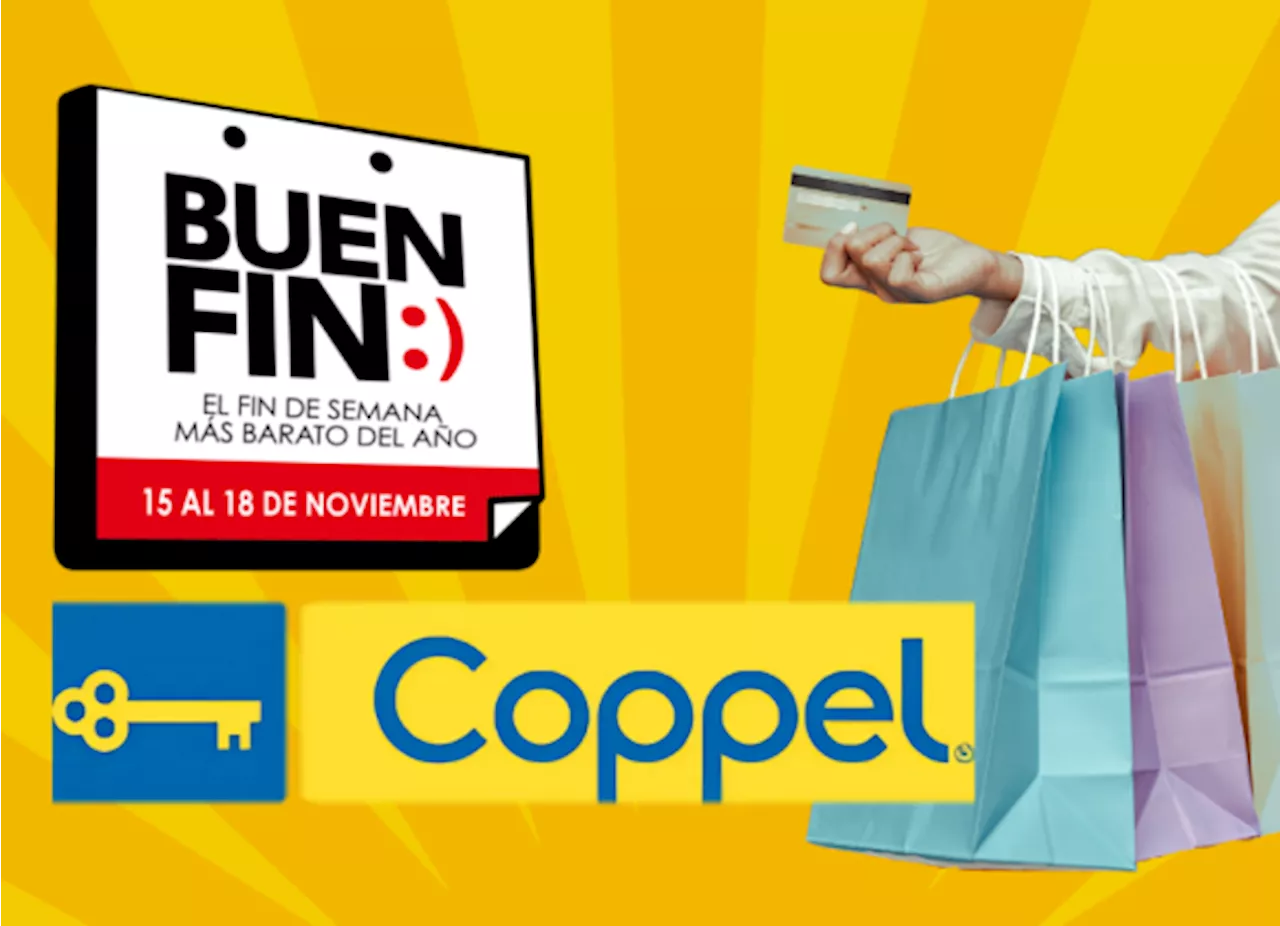 El Buen Fin 2024: Estas son las increíbles ofertas que tendrá Coppel