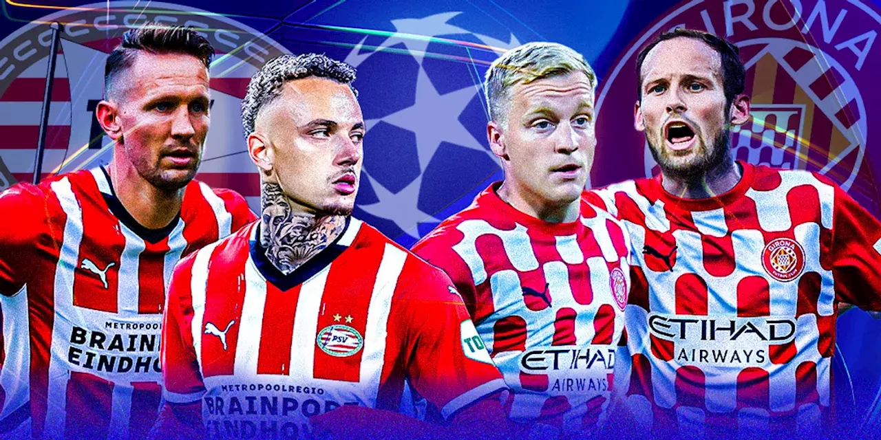 LIVE: PSV snakt naar Champions League-zege op Girona