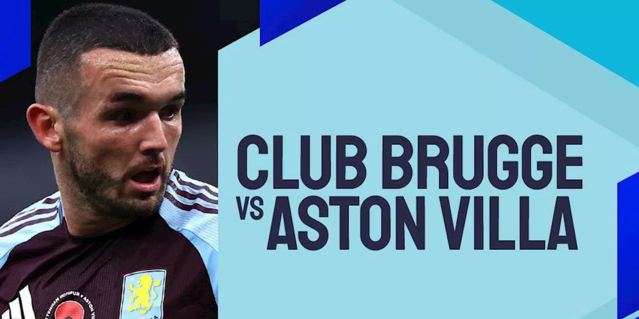 Link Live Streaming Club Brugge vs Aston Villa