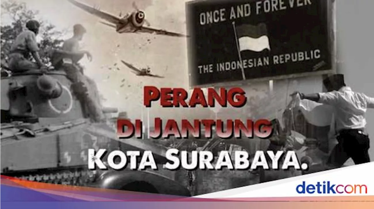 Pertempuran 10 November 1945: Latar Belakang, Penyebab, dan Tokohnya