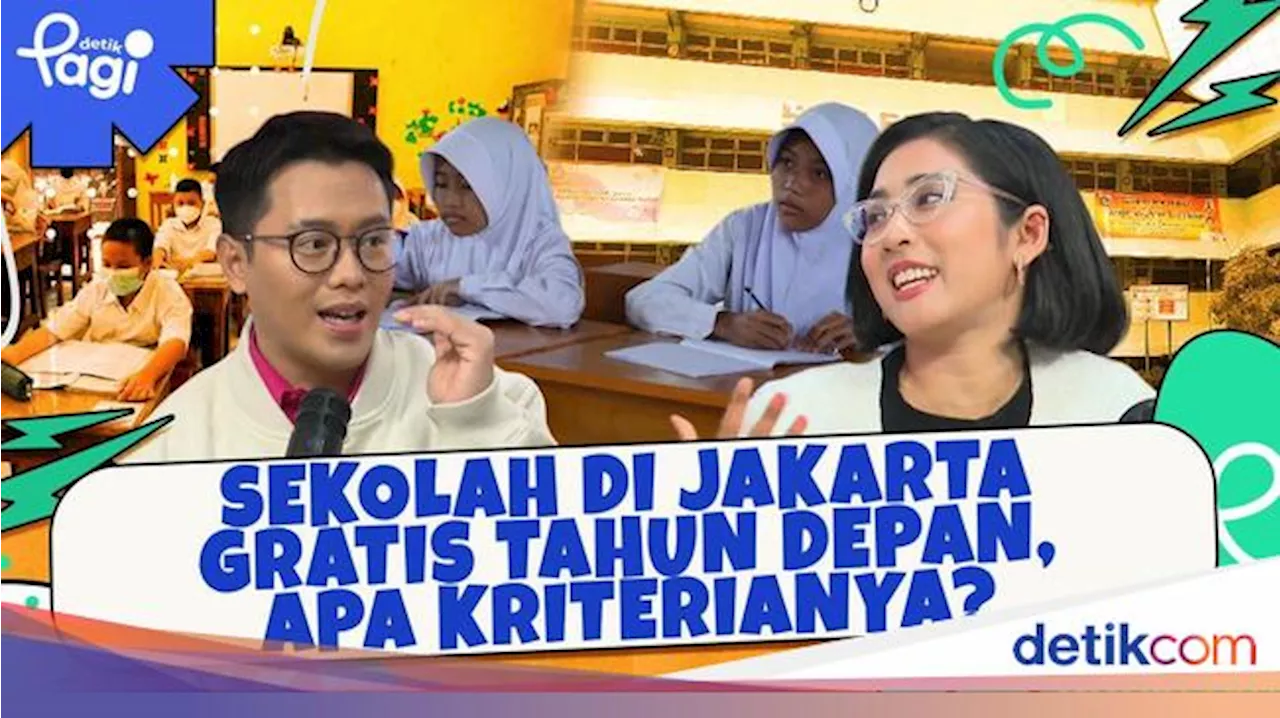 Sekolah di Jakarta Gratis Tahun Depan, Apa Kriterianya?