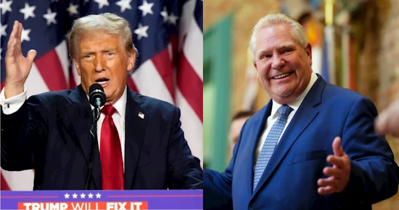 Doug Ford says ‘time to bet big’ on Ontario-U.S. relationship after Trump win