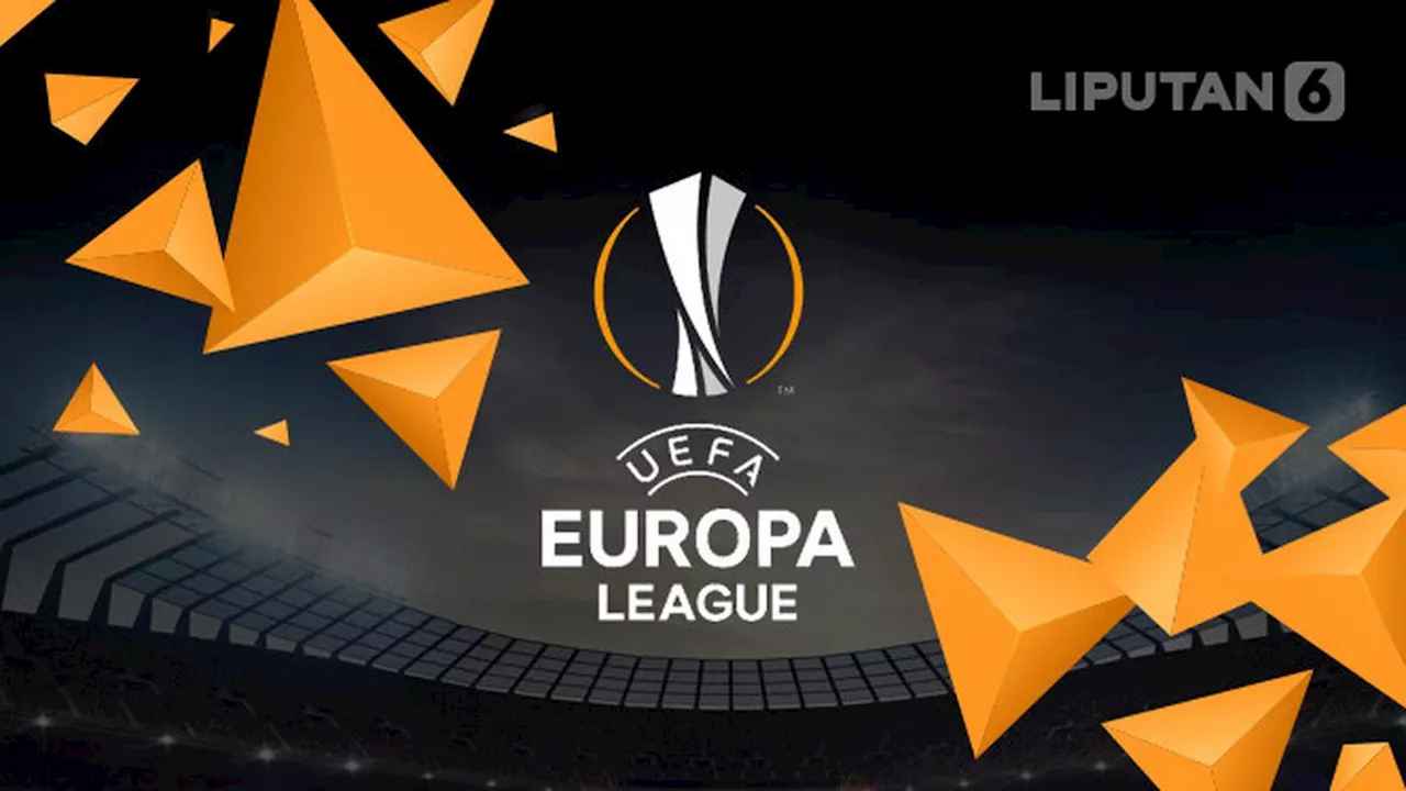 Jadwal dan Link Live Streaming Liga Europa di SCTV dan Vidio, Jumat 8 November 2024