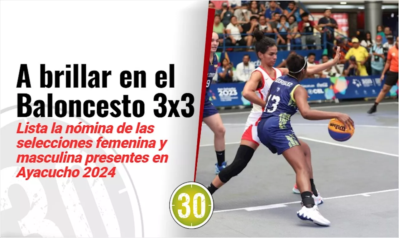 La velocidad del básquet 3×3 colombiano presente en Ayacucho 2024