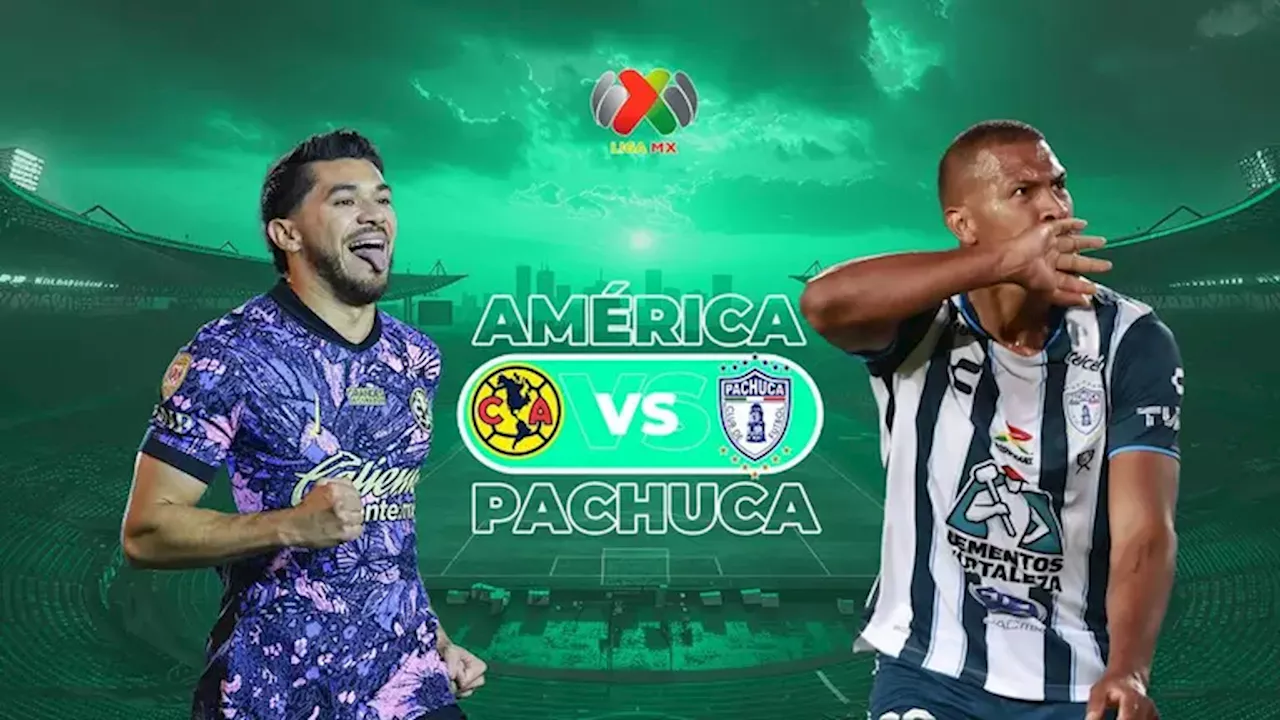 América vs. Pachuca: Horario y dónde ver el partido de Jornada 16 de Liga MX