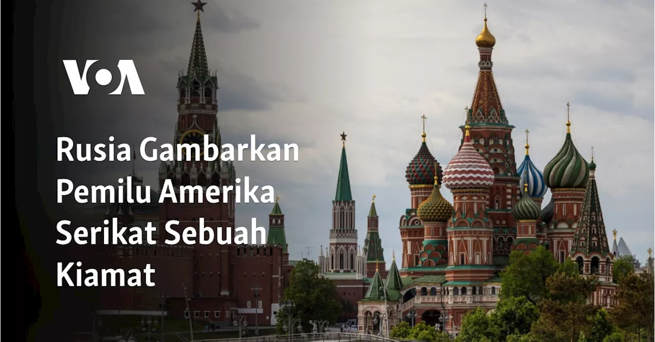 Rusia Gambarkan Pemilu Amerika Serikat Sebuah Kiamat