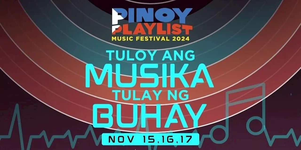 Pinoy Playlist Music Festival 2024 kicks off in Taguig on November 15