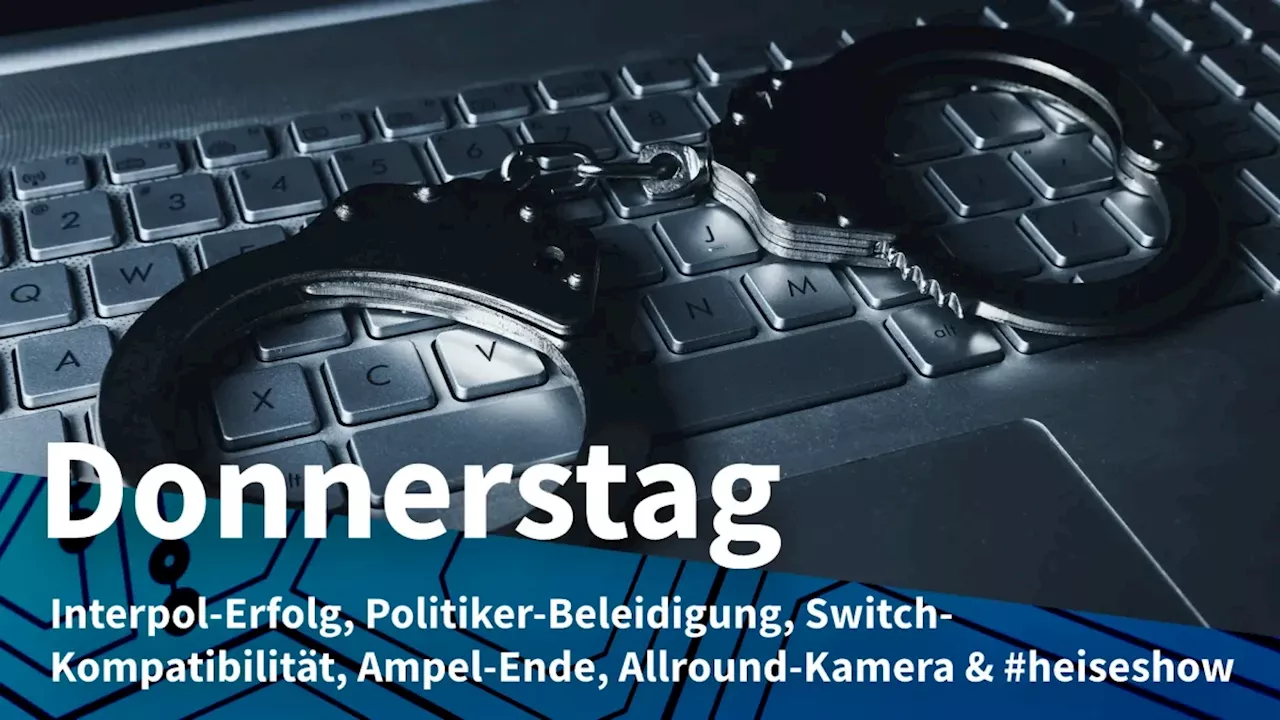 Donnerstag: Interpol gegen Cyberkriminelle, Beleidigung unabhängig von Zuhörern