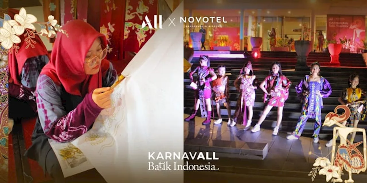 Novotel Banjarmasin Airport Merayakan Warisan Budaya KarnavALL Batik Indonesia