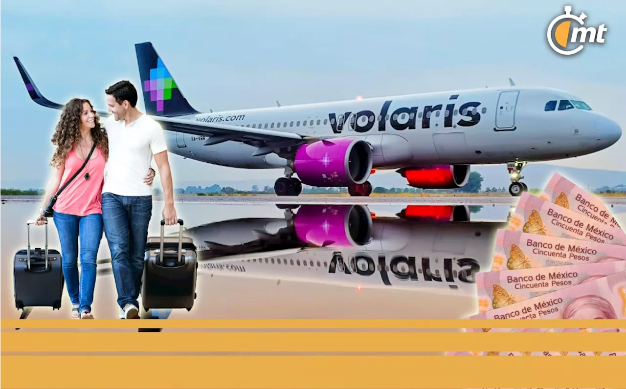 Volaris lanza boletos de avión desde 29 PESOS y hasta 60 % de DESCUENTO