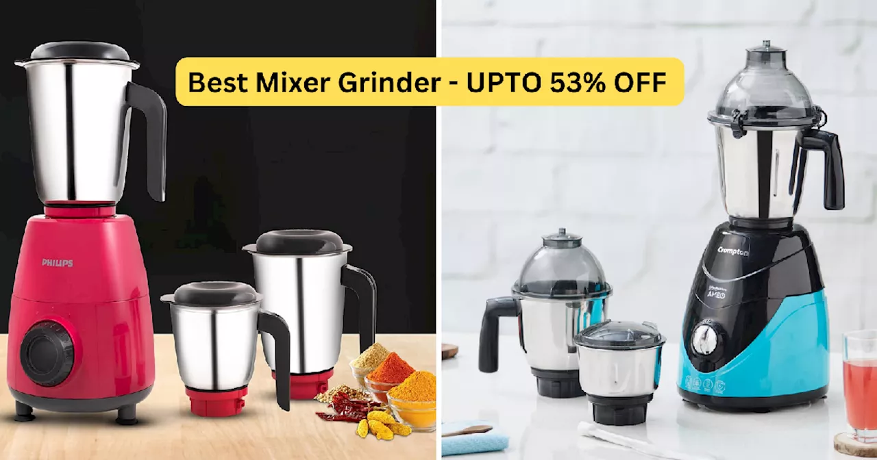 Amazon Todays Deals में Mixer Grinder पर आया 53% तक डिस्काउंट, यूजर्स की भी लग गई है लॉटरी