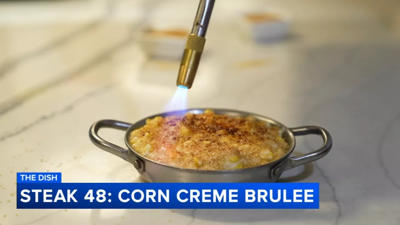 The Dish: Corn Creme Brulee at Steak 48