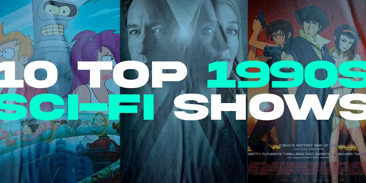 10 Best 1990s Sci-Fi Shows, Ranked