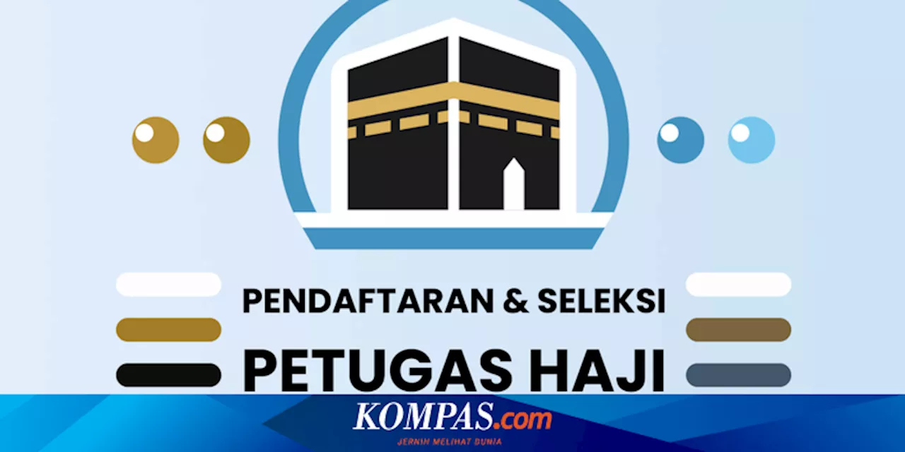 Jadwal dan Link Pendaftaran Petugas Haji 2025