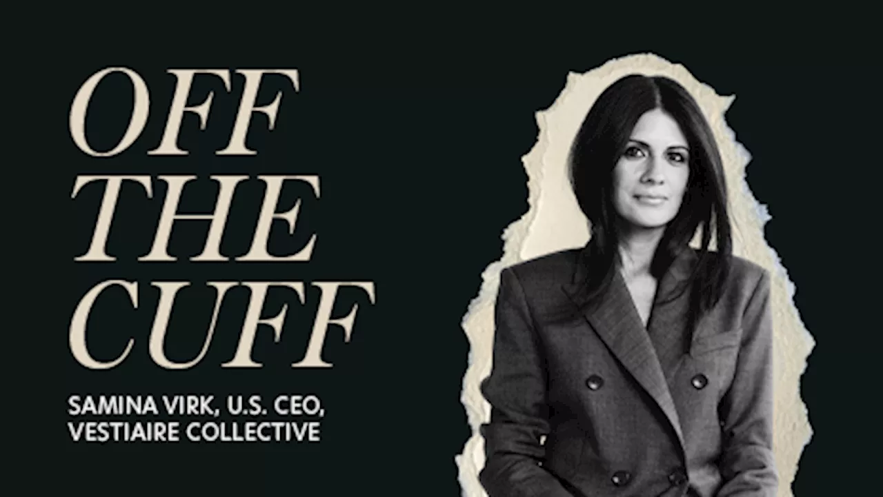 Off the Cuff: A Q&A with Vestiaire Collective's Samina Virk