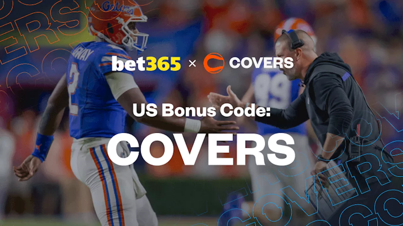 bet365 Bonus Code 'COVERS' : Get $150 or $1K for Florida vs Texas