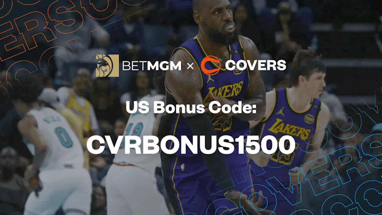 BetMGM Bonus Code 'CVRBONUS1500': Get Bonus Bets Back If your 76ers vs Lakers Bet Loses