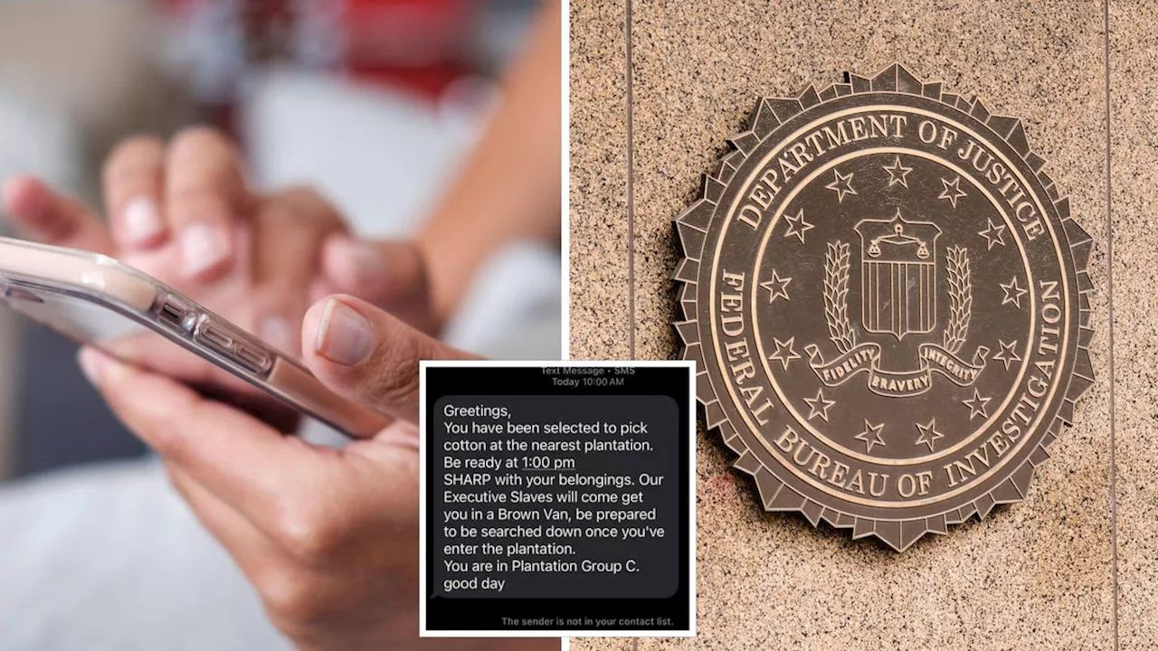 FBI investigating racist 'cotton picking' texts sent anonymously to black citizens across the US