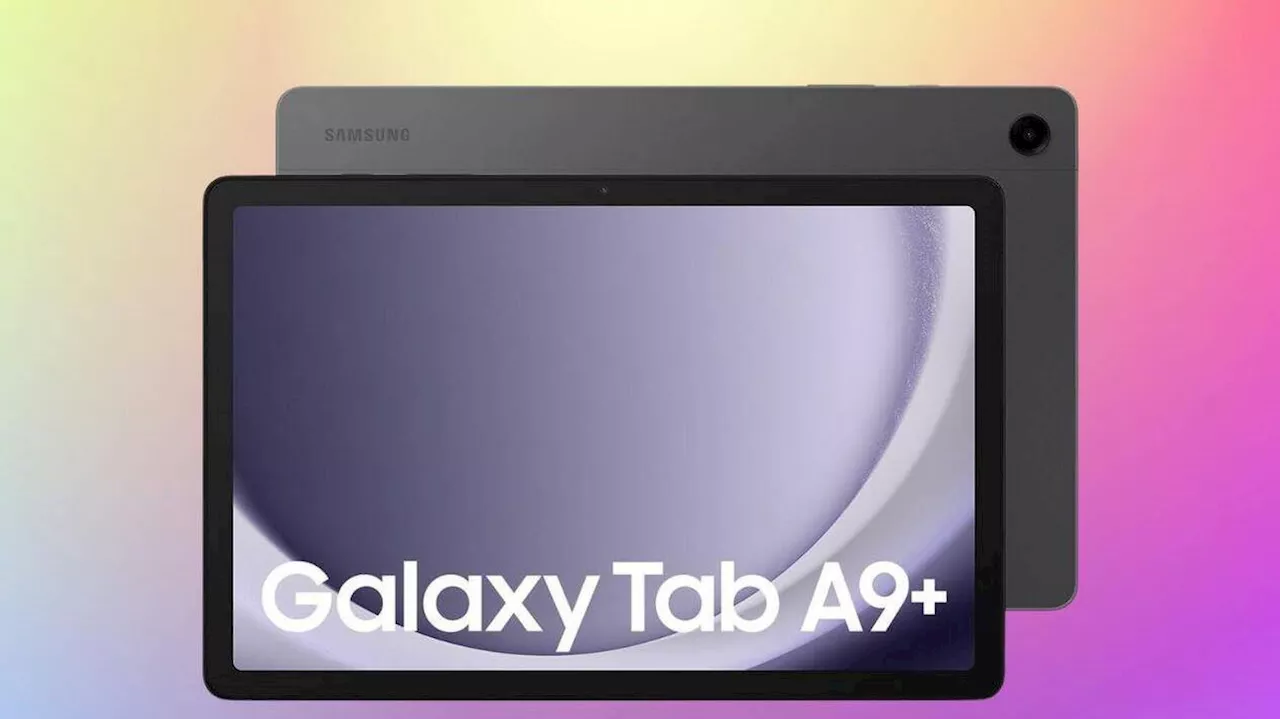 Samsung Galaxy Tab A9 + à moins de 160 euros, n’attendez pas pour vous l’offrir à ce prix