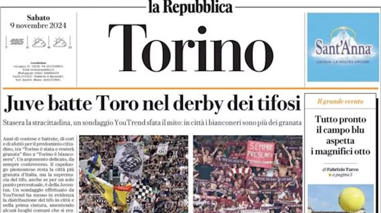 La Repubblica Torino in apertura: 'Juve batte Toro nel derby dei tifosi'