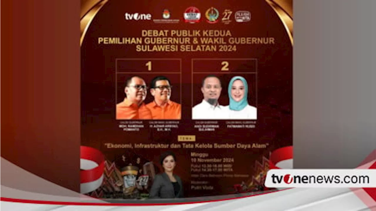 Debat Publik Kedua Pilgub Sulsel 2024 Digelar dan Disiarkan TvOne