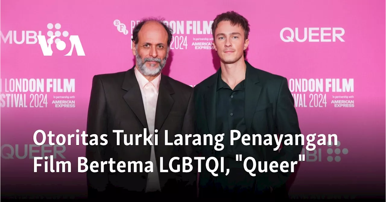 Otoritas Turki Larang Penayangan Film Bertema LGBTQI, "Queer"