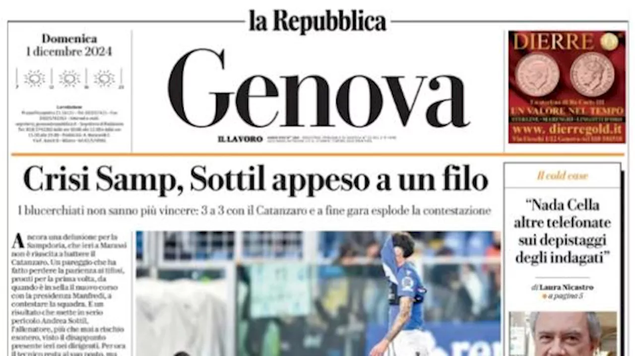 La Repubblica (ed. Genova) in prima pagina: 'Crisi Samp, Sottil appeso a un filo'