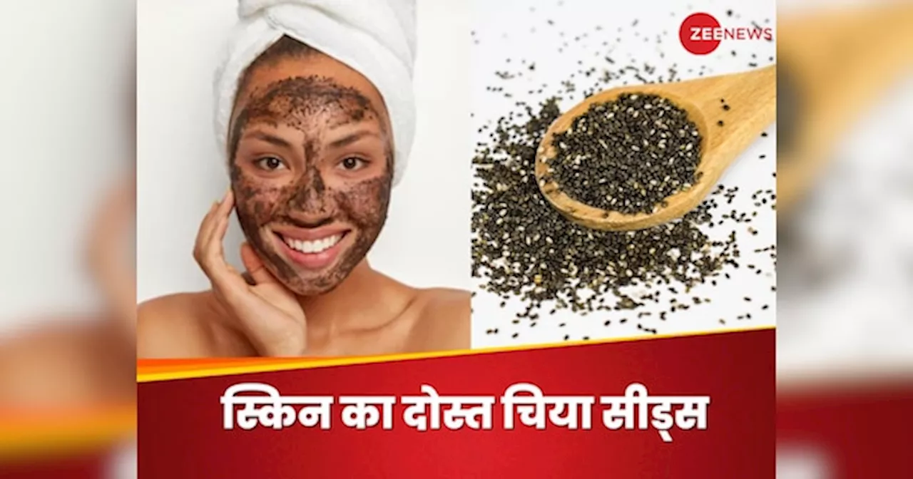 Chia Seeds: Weight Loss and Skin Care Benefits